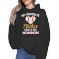 My Favorite Pitcher Calls Me MomMom Pitcher Baseball Mom Mom Wmen Hoodie