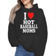 I Heart Love Hot Baseball Moms MILF Cougar Older Woman Wmen Hoodie