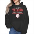 I'm Not Yelling This Is My Normal Baseball Mom Voice Wmen Hoodie I'm Not Yelling This Is My Normal Baseball Mom Voice Wmen Hoodie