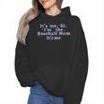 It's Me Hi I'm The Baseball Mom It's Me For Women Wmen Hoodie