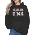 Loud And Proud Baseball G'Ma Baseball Mom Wmen Hoodie