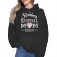Senior Baseball Mom 2024 Class Of 2024 Graduation Wmen Hoodie