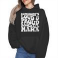 Somebody's Loud & Proud Baseball Mom Softball Baseball Lover Wmen Hoodie Somebody's Loud & Proud Baseball Mom Softball Baseball Lover Wmen Hoodie