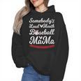 Somebody's Loudmouth Baseball Mom Mothers Day Baseball Wmen Hoodie