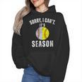 Sorry I Cant It's Season Vintage Softball Baseball Mom Wmen Hoodie Sorry I Cant It's Season Vintage Softball Baseball Mom Wmen Hoodie