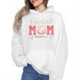 Baseball Mom And Sweet For Moms With Baseball Kids Wmen Hoodie Baseball Mom And Sweet For Moms With Baseball Kids Wmen Hoodie