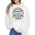 Senior Baseball Mom 2024 Wmen Hoodie Senior Baseball Mom 2024 Wmen Hoodie
