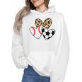 Soccer Baseball Heart Soccer Baseball Mom Wmen Hoodie Soccer Baseball Heart Soccer Baseball Mom Wmen Hoodie