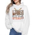 I Teach My Kids To Hit And Steal Baseball Moms Quote Wmen Hoodie I Teach My Kids To Hit And Steal Baseball Moms Quote Wmen Hoodie