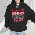 Baseball Mom Since 1978 Wmen Hoodie Baseball Mom Since 1978 Wmen Hoodie