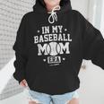 In My Baseball Mom Era Cool Mommy Wmen Hoodie In My Baseball Mom Era Cool Mommy Wmen Hoodie