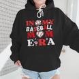 In My Baseball Mom Era Endless Memories Stylish Tribute Wmen Hoodie In My Baseball Mom Era Endless Memories Stylish Tribute Wmen Hoodie