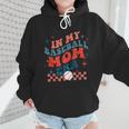 In My Baseball Mom Era Groovy Mom Baseball Mama Mother's Day Wmen Hoodie In My Baseball Mom Era Groovy Mom Baseball Mama Mother's Day Wmen Hoodie