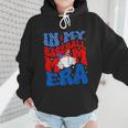 In My Baseball Mom Era Groovy Baseball Mother's Day US Flag Wmen Hoodie In My Baseball Mom Era Groovy Baseball Mother's Day US Flag Wmen Hoodie