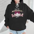 Baseball Mom Livin That Baseball Mom Life Wmen Hoodie