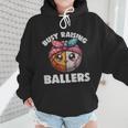 Busy Raising Ballers Basketball Baseball Mom For Women Wmen Hoodie Busy Raising Ballers Basketball Baseball Mom For Women Wmen Hoodie