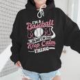 I'm a Baseball Mom We Don't Do That Keep Calm Thing Wmen Hoodie