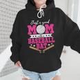 Just A Good Mom With A Baseball Bat Baseball Mom Wmen Hoodie
