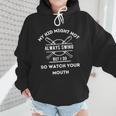 My Kid Might Not Always Swing But I Do Baseball Mom Wmen Hoodie My Kid Might Not Always Swing But I Do Baseball Mom Wmen Hoodie