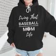 Living That Baseball Mom Life Wmen Hoodie