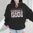Loud And Proud Baseball Gigi Baseball Mom Wmen Hoodie Loud And Proud Baseball Gigi Baseball Mom Wmen Hoodie