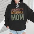 Loudmouth Baseball Mom Sports Cute Text Wmen Hoodie