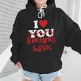 I Love Baseball Moms Wmen Hoodie I Love Baseball Moms Wmen Hoodie