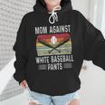 Moms Against Baseball Pants Mothers Baseball Mom Wmen Hoodie Moms Against Baseball Pants Mothers Baseball Mom Wmen Hoodie