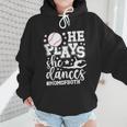 He Plays She Dances Mom Of Both Dancing And Baseball Mom Wmen Hoodie He Plays She Dances Mom Of Both Dancing And Baseball Mom Wmen Hoodie