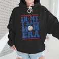 In My T-Ball Mom Era Baseball Mom Groovy Mother's Day Wmen Hoodie In My T-Ball Mom Era Baseball Mom Groovy Mother's Day Wmen Hoodie