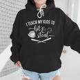 I Teach My Kids To Hit And Steal Baseball Mom Wmen Hoodie I Teach My Kids To Hit And Steal Baseball Mom Wmen Hoodie