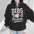 Womens Dibs On The Coach Coach's Wife Quote Baseball Mom Wmen Hoodie Womens Dibs On The Coach Coach's Wife Quote Baseball Mom Wmen Hoodie