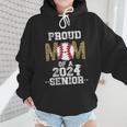 Womens Proud Mom Of a 2024 Senior Class Of 2024 Baseball Mom Wmen Hoodie
