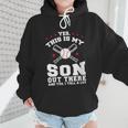 Yes This Is My Son Out Baseball Mom Wmen Hoodie