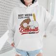 Baseball Mom Hot Mess Always Stressed Baseball Mama Wmen Hoodie Baseball Mom Hot Mess Always Stressed Baseball Mama Wmen Hoodie