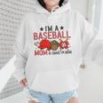 Baseball Mom I'm A Baseball Mom Of Course I'm Broke Wmen Hoodie Baseball Mom I'm A Baseball Mom Of Course I'm Broke Wmen Hoodie