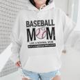 Baseball Mom Not Like a Normal Mom Baseball Mama Wmen Hoodie
