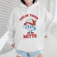 Calm Your Mitts Baseball Mom Mother's Day Softball Mom Premium Wmen Hoodie Calm Your Mitts Baseball Mom Mother's Day Softball Mom Premium Wmen Hoodie