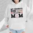 My Favorite Son Calls Me Mom Baseball Mom Wmen Hoodie My Favorite Son Calls Me Mom Baseball Mom Wmen Hoodie
