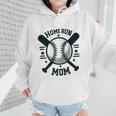 Home Run Mom Shirt Baseball Mom Mother's Day Wmen Hoodie Home Run Mom Shirt Baseball Mom Mother's Day Wmen Hoodie