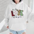 For The Love Of The Game Day Baseball Mom Cheering Lovers Wmen Hoodie For The Love Of The Game Day Baseball Mom Cheering Lovers Wmen Hoodie