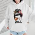 Mom Of Ballers Messy Bun Football Mom Baseball Mom Of Both Wmen Hoodie