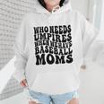 Who Needs Umpires When We Have Baseball Moms Baseball Wmen Hoodie Who Needs Umpires When We Have Baseball Moms Baseball Wmen Hoodie
