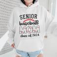 Senior Baseball Mom Class Of 2024 High School College Sports Wmen Hoodie