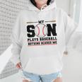 My Son Plays Baseball Nothing Scares Me Baseball Mom Wmen Hoodie
