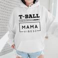 T-Ball Baseball Mom Teeball Mom Mother's Day 2024 Wmen Hoodie