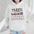 Travel Baseball Mom Sports Mom Baseball Mama Wmen Hoodie Travel Baseball Mom Sports Mom Baseball Mama Wmen Hoodie