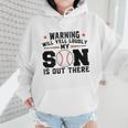 Warning Will Yell Loudly My Son Baseball Mom Wmen Hoodie Warning Will Yell Loudly My Son Baseball Mom Wmen Hoodie