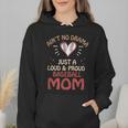 Ain’t No Drama Just a Loud & Proud Baseball Mom Wmen Hoodie