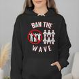 Baseball Ban The Wave Baseball Mom Player Coach Fan Wmen Hoodie